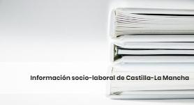Información socio-laboral de Castilla-La Mancha