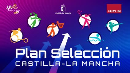 Plan Selección Castilla-La Mancha