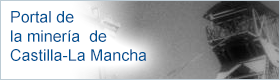 Portal de la minería de Castilla-La Mancha Portal de la minería de Castilla-La Mancha