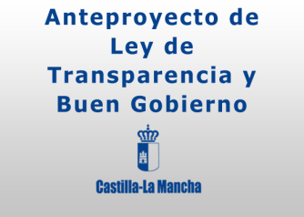 Anteproyecto de Ley de Transparencia y Buen Gobierno de Castilla-La Mancha