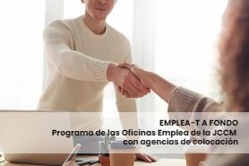 EMPLEA-T A FONDO, programa de las Oficinas Emplea de la JCCM en colaboración con agencias de colocación