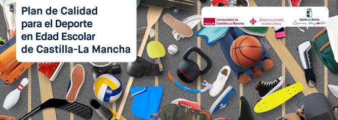 Plan de Calidad para el Deporte en Edad Escolar de Castilla-La Mancha